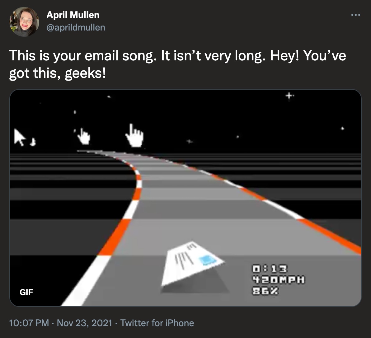 @aprildmullen on Twitter: This is your email song. It isn't very long. Hey! You've got this geeks!