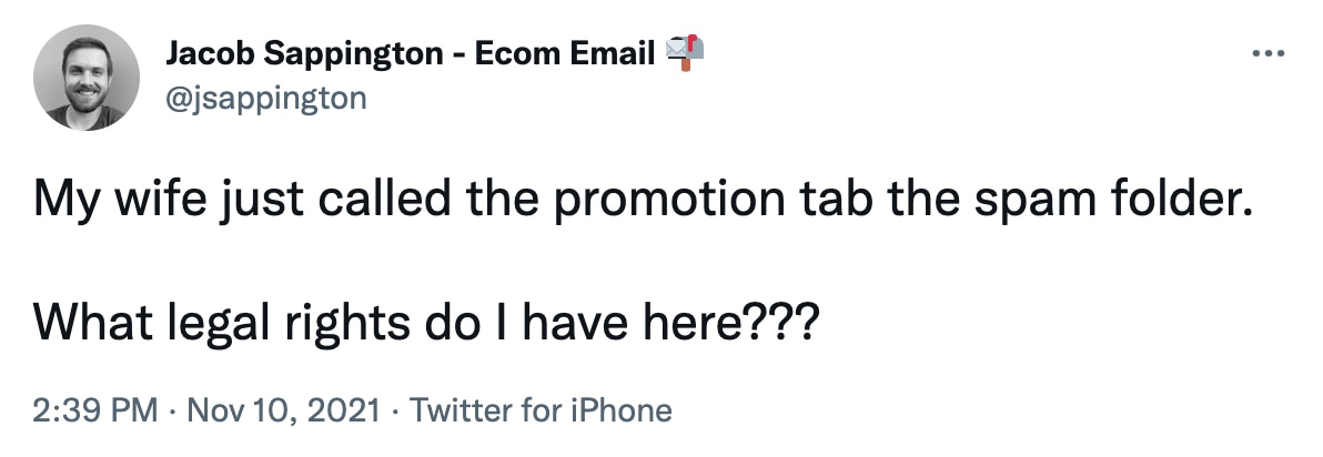 @jsappington on Twitter: My wife just called the promotion tab the spam folder. What leagal rights do I have here???