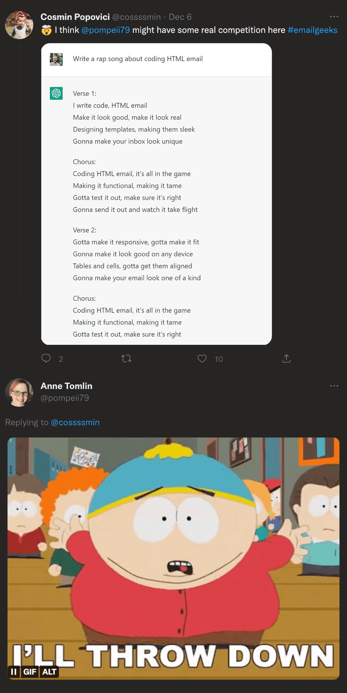 @cossssmin on twitter: I think @pompeii79 might have some real competition here #emailgeeks chatGPT produces a rap song about coding emails. @pompeii79 responds with Cartman saying I'll throw down.