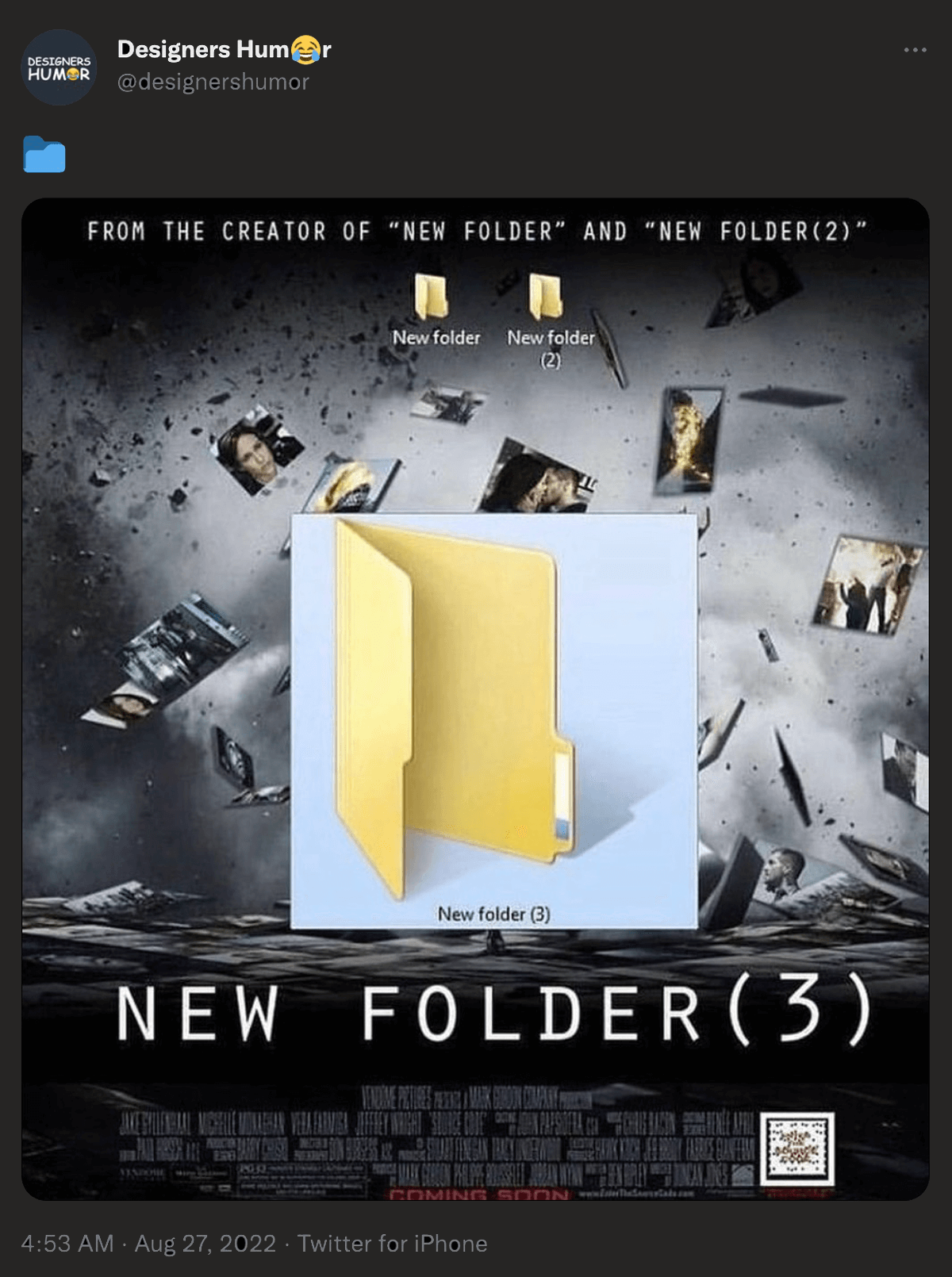 @designershumor on twitter: a movie poster that says From the creator of New Folder and Folder(2) comes Folder(3)