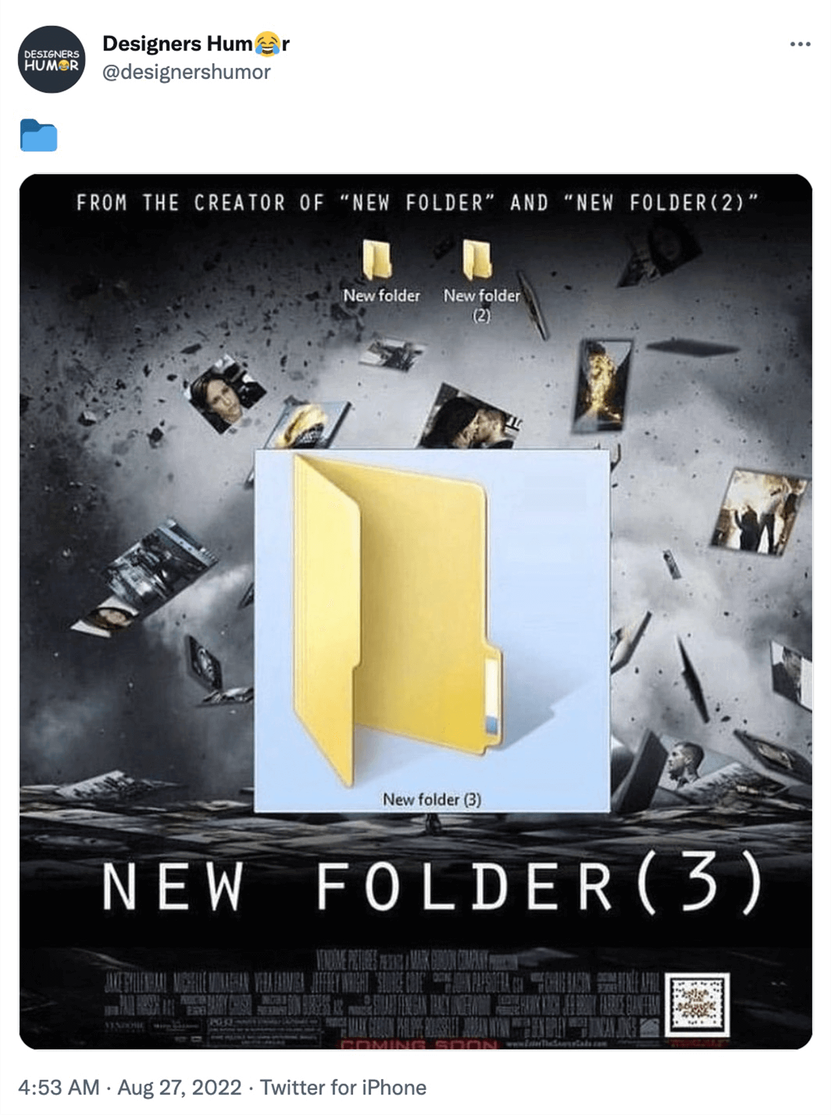 @designershumor on twitter: a movie poster that says From the creator of New Folder and Folder(2) comes Folder(3)