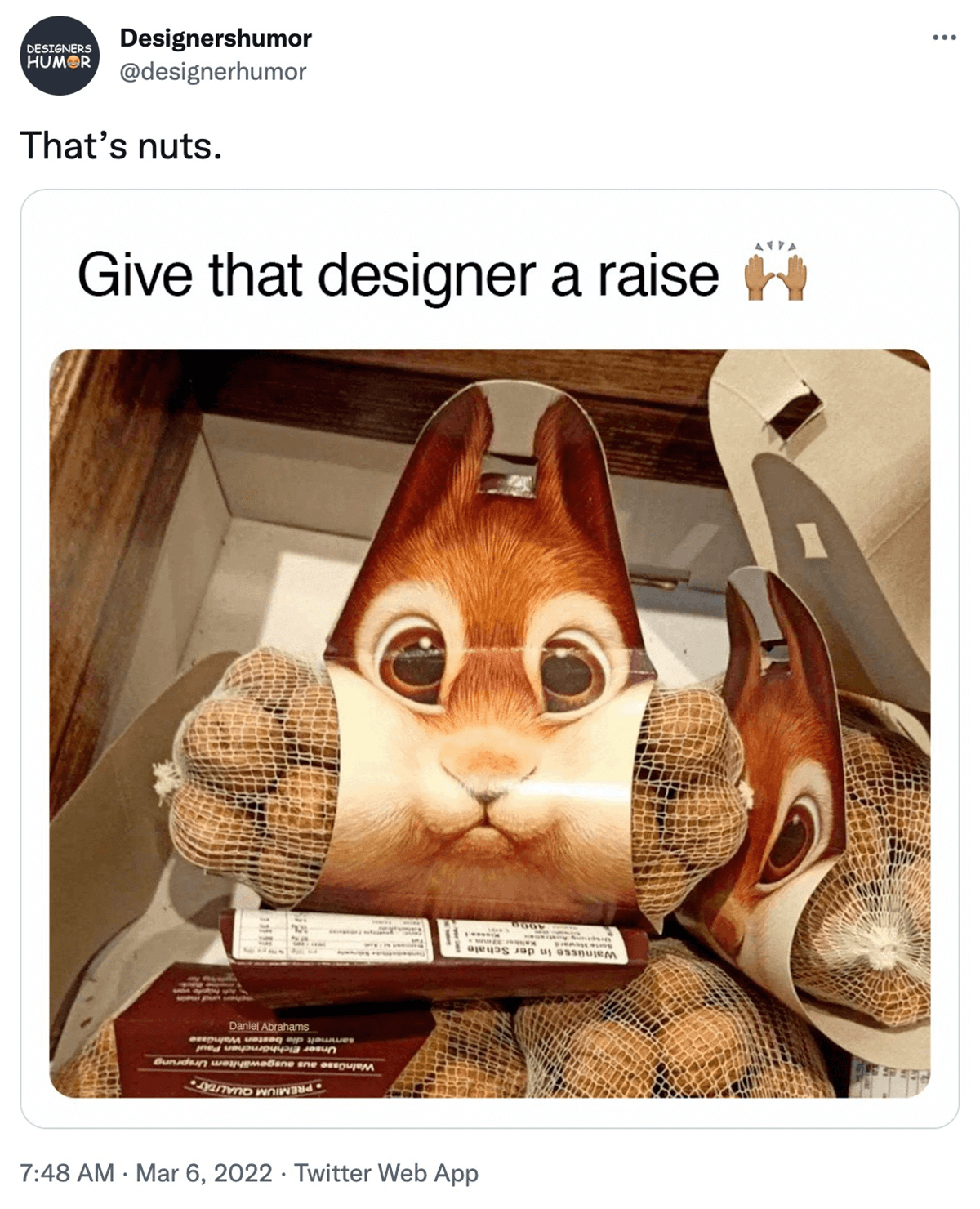 @designerhumor on twitter: Give that designer a raise. package of nuts with a squirrel wrapper and the nuts popping out for the squirrels cheeks