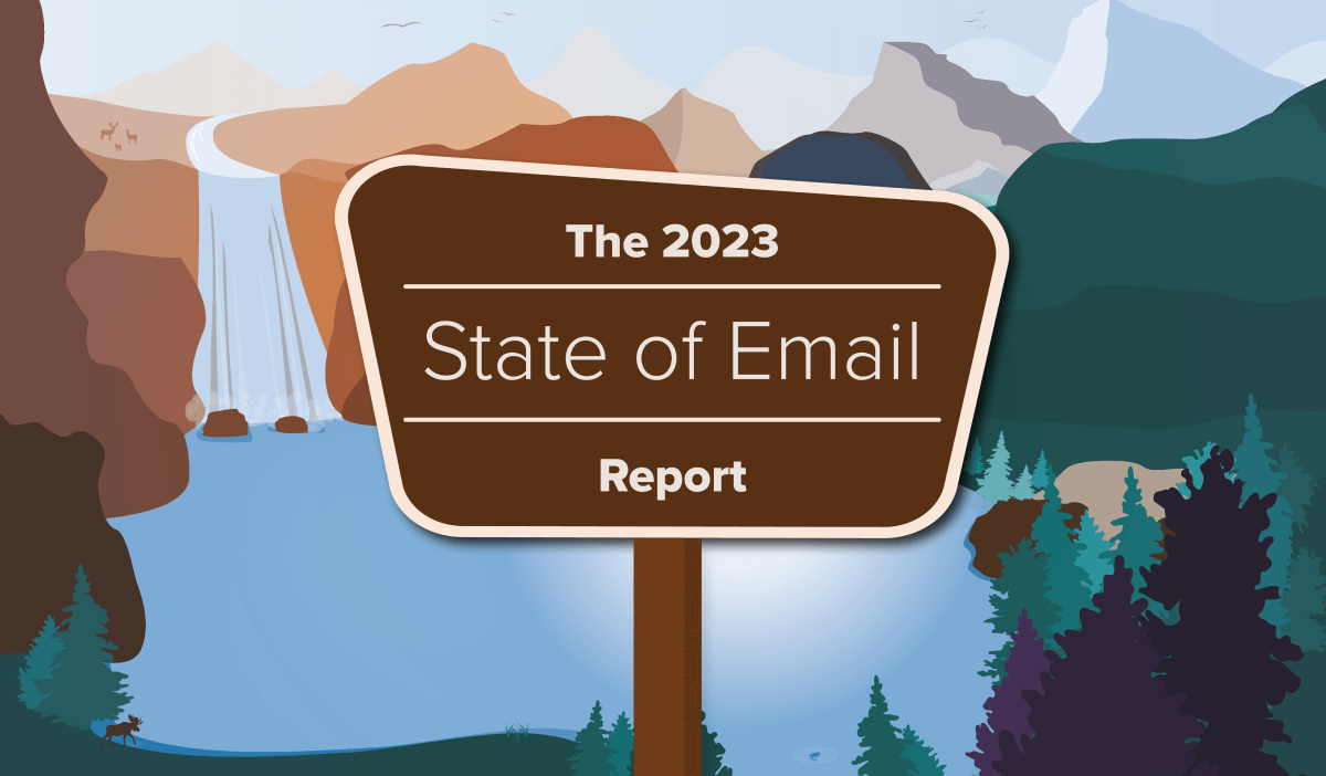 A beautiful landscape with mountains, trees, a waterfall, a lake, and various moose, deer, birds, and a fish in the background. There is a big sign that says 'The State of Email Report' in front of everything.