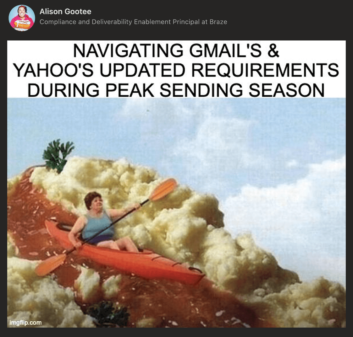 Alison Gootee on LinkedIn with a meme that says 'Navigating Gmail's & Yahoo's updated requirements during peak sending season'