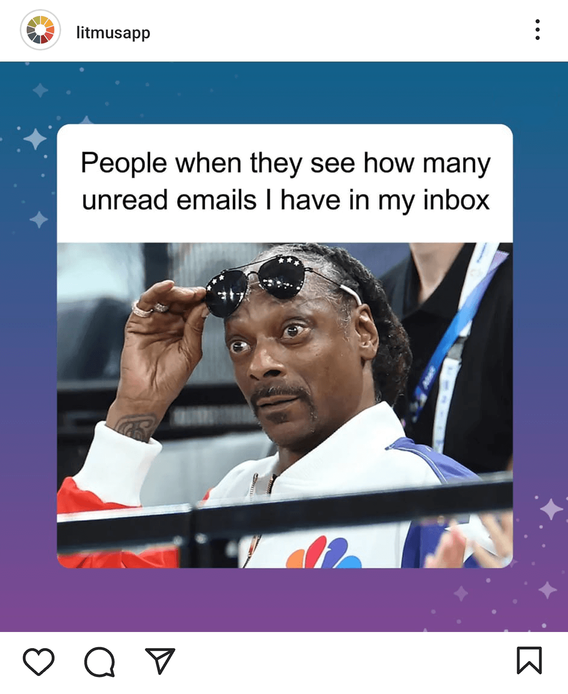 @litmusapp on Instagram posted a meme of Snoop Dogg with the caption 'People when they see how many unread emails I have in my inbox'