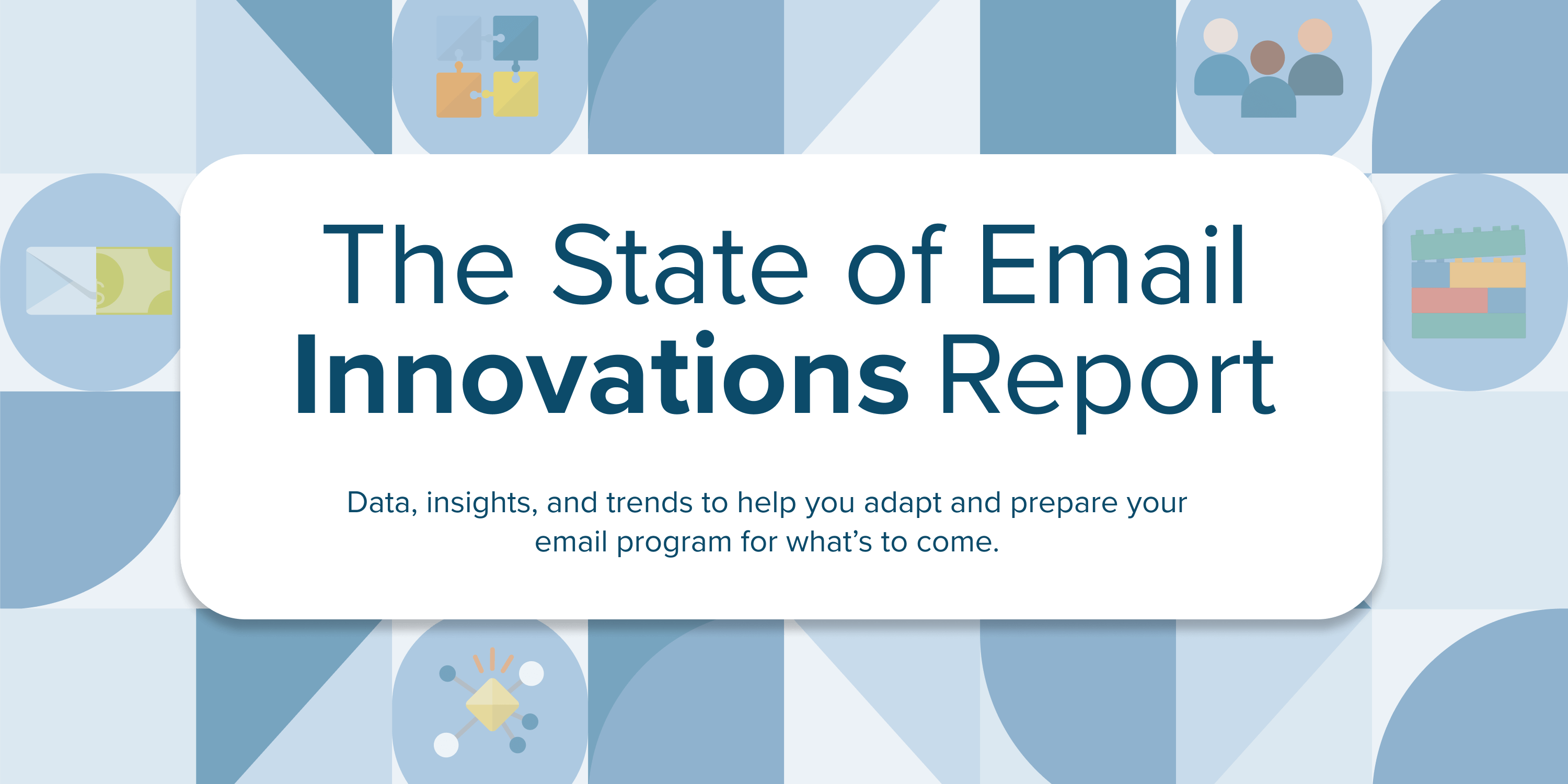 The State of Email Innovations Report title slide with geometric shapes in the background. Some have icons representing different parts of email innovation such as AI and personalization.