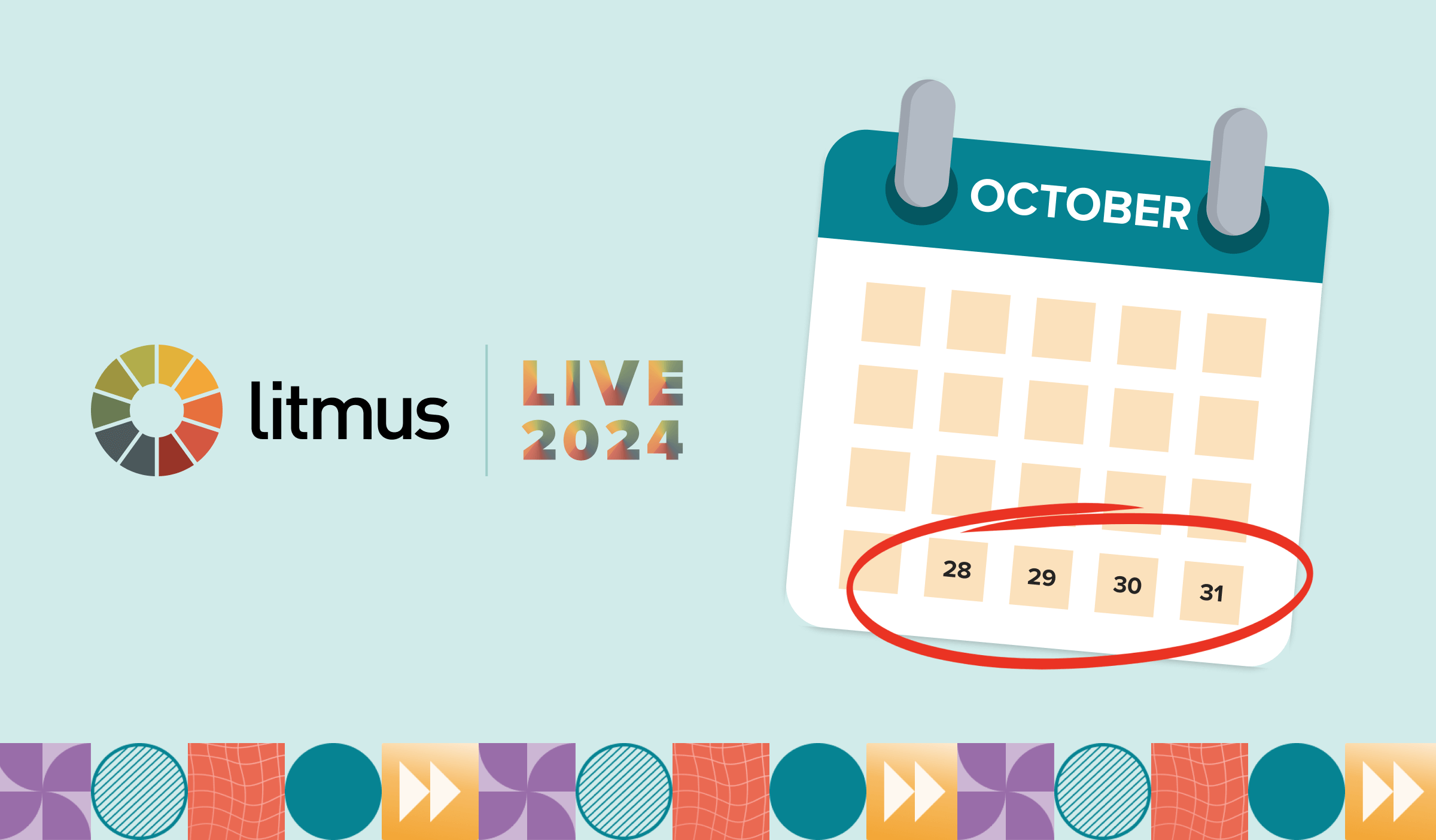 A calendar with October 28th 
through October 31st circled for Litmus Live 2024